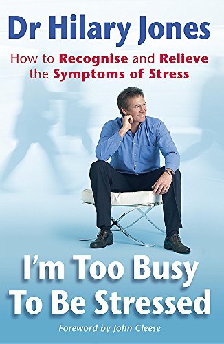 Beispielbild fr I'm Too Busy To Be Stressed zum Verkauf von WorldofBooks