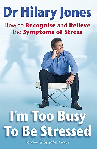 Stock image for I'm Too Busy To Be Stressed for sale by WorldofBooks