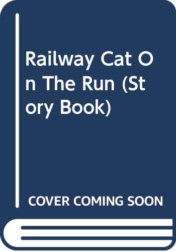 Beispielbild fr The Railway Cat on the Run (Story Book) zum Verkauf von WorldofBooks