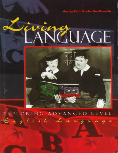 Beispielbild fr Exploring Advanced Level English Language (Living Language Series) zum Verkauf von Goldstone Books