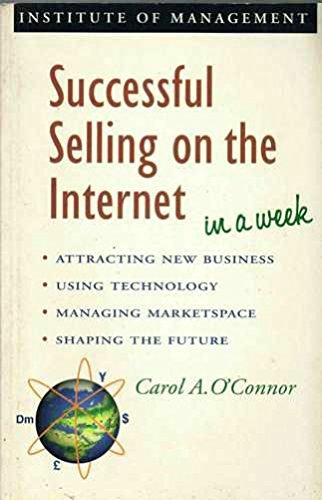 Beispielbild fr Successful Selling On the Internet In A Week Successful . In a Week (Successful Business in a Week S.) zum Verkauf von AwesomeBooks