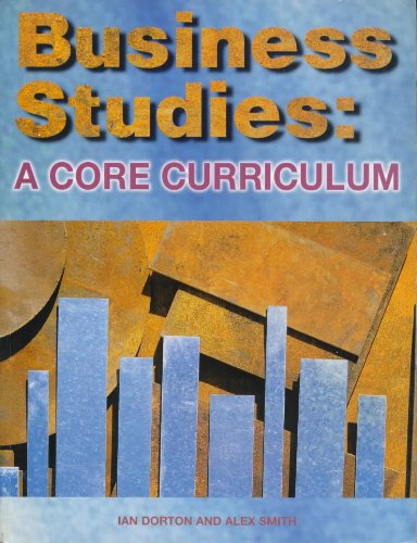 Beispielbild fr Business Studies: A Core Curriculum zum Verkauf von WorldofBooks
