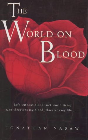 9780340674468: The World on Blood