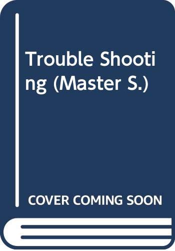 Stock image for Trouble-Shooting for sale by Wonder Book