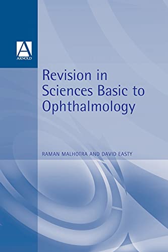 Beispielbild fr Revision in Sciences Basic to Ophthalmology: 3 (Arnold's Self-Assessment Series) zum Verkauf von WorldofBooks