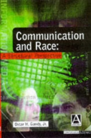 Imagen de archivo de Communication and Race: A Structural Perspective a la venta por ThriftBooks-Dallas