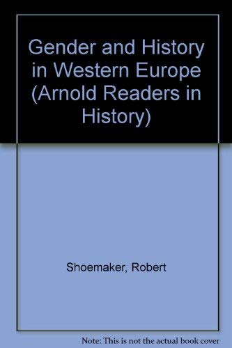 Beispielbild fr Gender and History in Western Europe (Arnold Readers in History) zum Verkauf von Midtown Scholar Bookstore