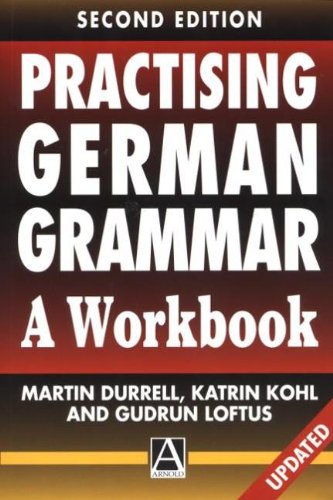9780340677032: Practising German Grammar, 2Ed: A Workbook (A Hodder Arnold Publication)