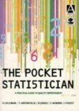 The Pocket Statistician: A Practical Guide to Quality Improvement (9780340677216) by Coleman, Shirley; Greenfield, Tony; Jones, Roger; Morris, Clare; Puzey, Ian