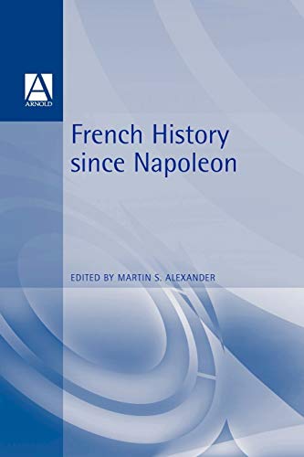 Beispielbild fr French History Since Napoleon zum Verkauf von WorldofBooks