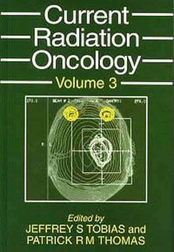 Stock image for Current radiation oncology Volume 3 for sale by Rosemary Pugh Books