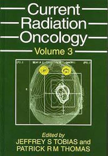 Stock image for CURRENT RADIATION ONCOLOGY VOL:3 for sale by Romtrade Corp.