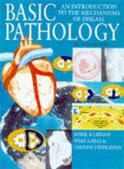 Stock image for Basic Pathology-an Introduction to the Mechanisms of Disease for sale by Lost Books