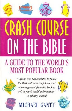 9780340678657: Crash Course on the Bible