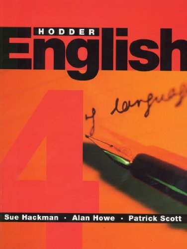 Hodder English (Hodder English 4) (9780340679524) by Sue Hackman; Alan Howe; Patrick Scott