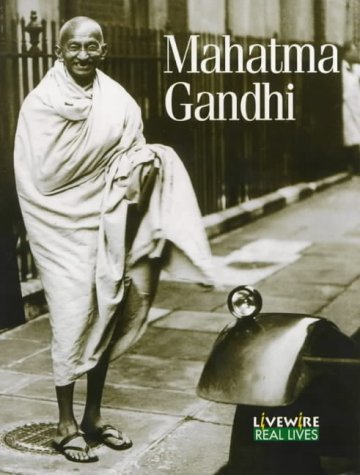 Beispielbild fr Livewire Real Lives Mahatma Ghandi (Livewires) zum Verkauf von Reuseabook