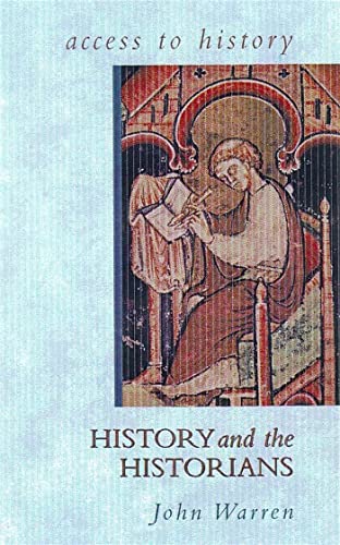 Beispielbild fr Access To History: History and the Historians zum Verkauf von WorldofBooks