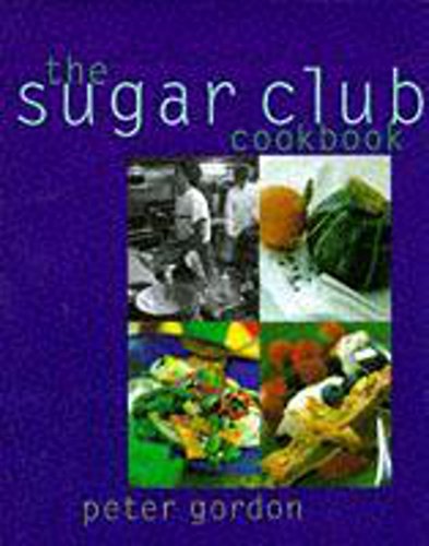 9780340680384: The Sugar Club Cookbook