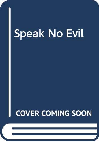 9780340680483: Speak No Evil