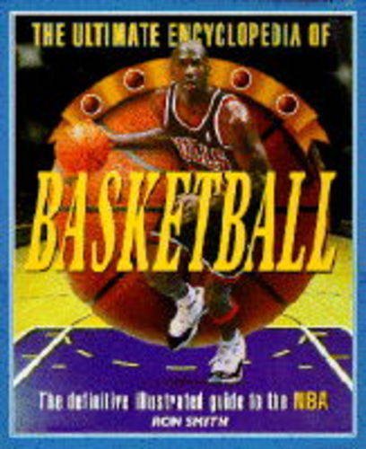 9780340681862: The Ultimate Encyclopedia of Basketball