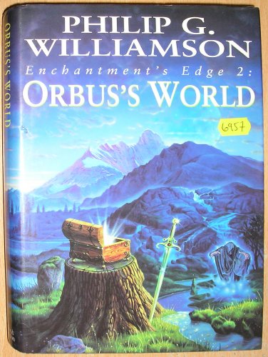 Beispielbild fr Orbus's World (v. 2) (Enchantment's edge) zum Verkauf von WorldofBooks