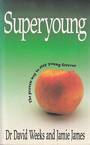 9780340682333: Superyoung: The Proven Way to Stay Young Forever