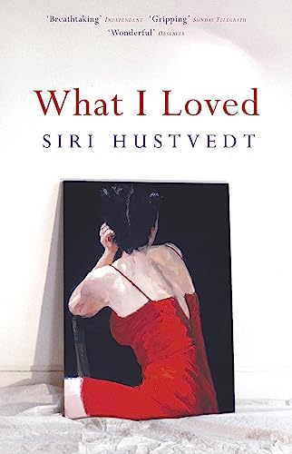 Imagen de archivo de What I Loved: The International Bestseller a la venta por WorldofBooks