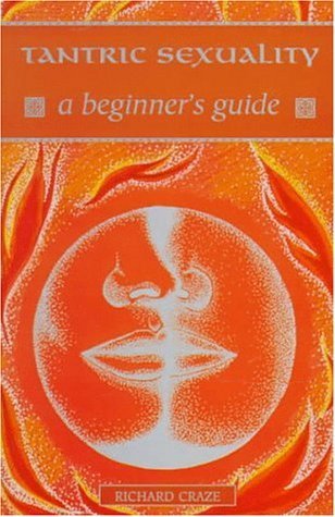 Imagen de archivo de Tantric Sexuality: A Beginner's Guide a la venta por ThriftBooks-Dallas