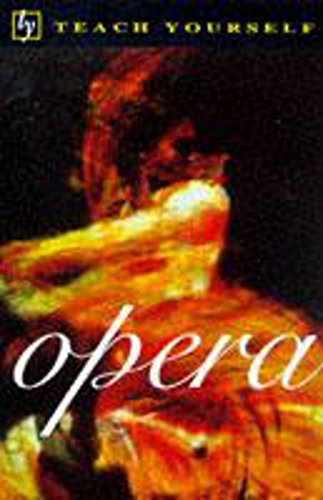 Beispielbild fr Opera (Teach Yourself Music) zum Verkauf von Reuseabook