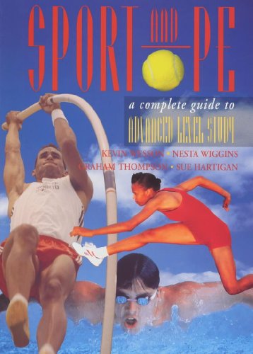 Beispielbild fr Sport & PE: A Complete Guide To Advanced Level Study zum Verkauf von WorldofBooks