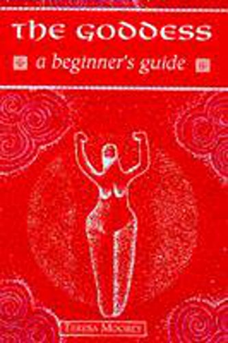 Beispielbild fr Goddess - A Beginner's Guide: A Beginners's Guide zum Verkauf von WorldofBooks