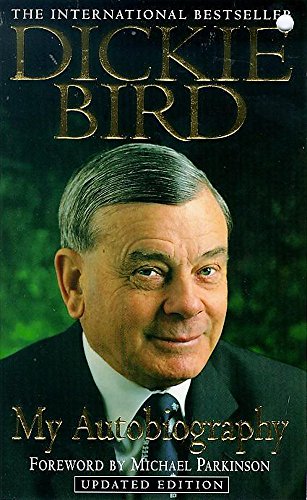 Imagen de archivo de Dickie Bird Autobiography : An Honest and Frank Story a la venta por Better World Books: West