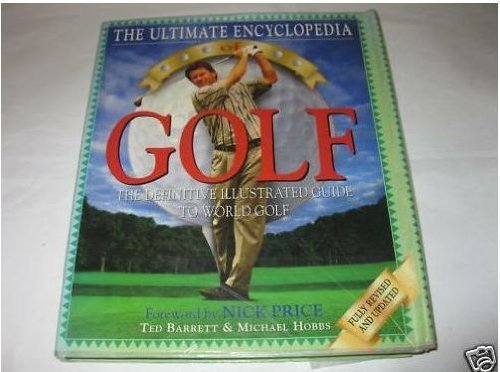 Beispielbild fr The Ultimate Encyclopedia of Golf zum Verkauf von WorldofBooks