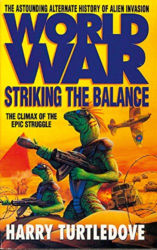 Beispielbild fr Worldwar: Striking the Balance zum Verkauf von WorldofBooks