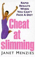 Stock image for Cheat at Slimming: Rapid Results When You Can't Face a Diet for sale by GF Books, Inc.