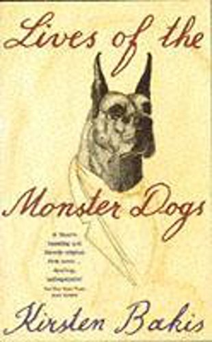 Imagen de archivo de Lives of the Monster Dogs a la venta por AwesomeBooks