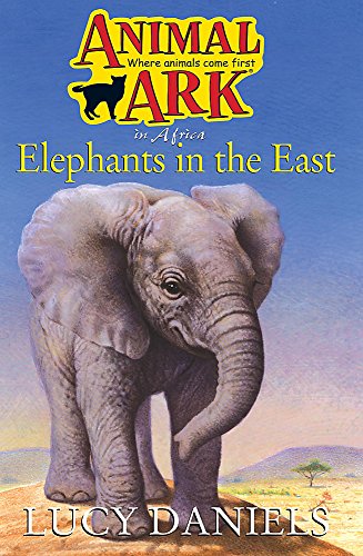 Stock image for Animal Ark 25: Elephants in the East for sale by The London Bookworm