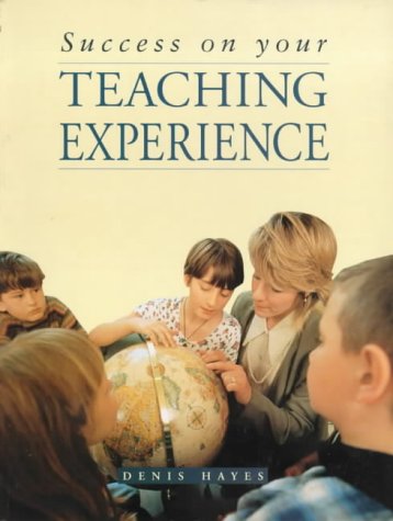 9780340688120: Success On Your Teaching Experience