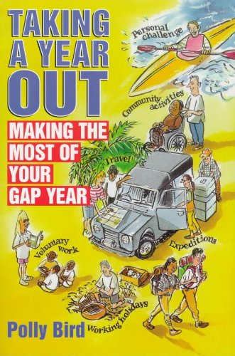 9780340688465: Taking a Year Out: Making the Most of Your Gap Year