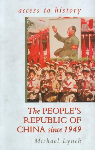 Beispielbild fr Access To History: The People's Republic of China since 1949 zum Verkauf von WorldofBooks