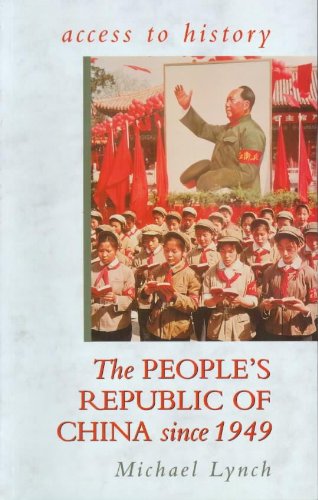 People's Republic of China Since 1949 (9780340688533) by Lynch, Michael