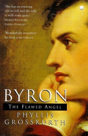 Beispielbild fr Byron: The Flawed Angel zum Verkauf von WorldofBooks