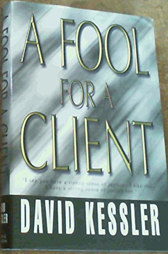 Fool for a Client (9780340688991) by Kessler, David