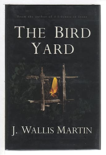Stock image for The Bird Yard for sale by Books From California