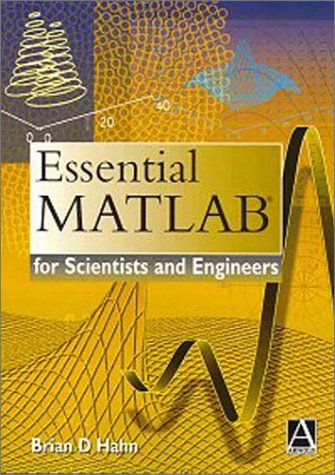 Essential Matlab For Scientists And Engineers