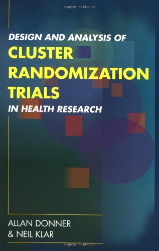 Stock image for Design and Analysis of Cluster Randomization Trials in Health Research (Hodder Arnold Publication) for sale by More Than Words