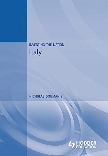 Beispielbild fr Italy (Inventing the Nation) zum Verkauf von WorldofBooks