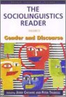 9780340691823: The Sociolinguistics Reader: Gender and Discourse