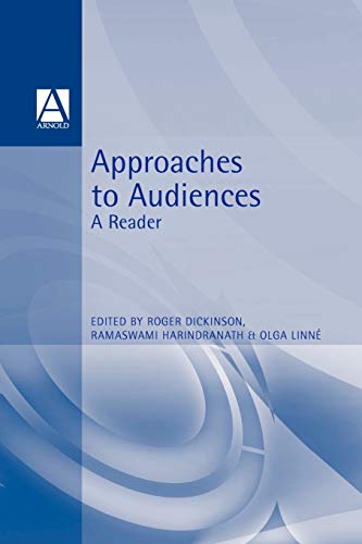 Stock image for Approaches to Audiences: A Reader (Foundations in Media) for sale by Wonder Book