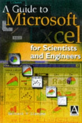 Imagen de archivo de A Guide to Microsoft Excel for Scientists and Engineers a la venta por Ergodebooks